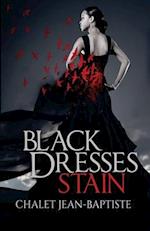 Black Dresses Stain