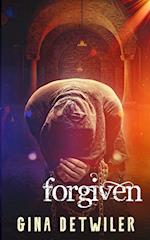 Forgiven