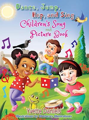 Dance, Jump, Hop, And Sing Children's Song and Picture book