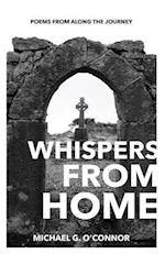 Whispers from Home