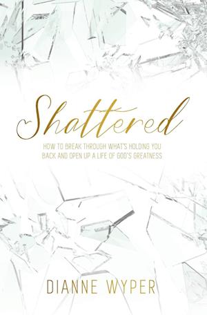 Shattered