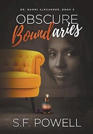 Obscure Boundaries: Book Two featuring Dr. Naomi Alexander