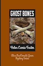 Ghost Bones