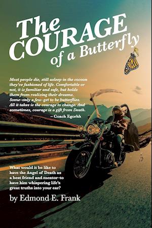 The Courage of a Butterfly