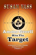 Ammo Grrrll Hits The Target