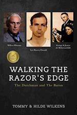 Walking The Razor's Edge