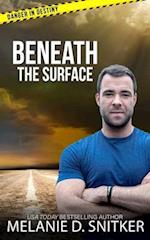 Beneath the Surface