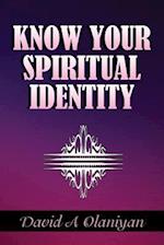 Know Your Spiritual Identity