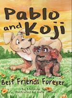 Pablo and Koji Best Friends Forever
