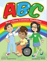 ABC: Now I Know Common Disabilities 
