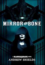 Mirror and Bone