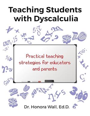 Teaching Students with Dyscalculia