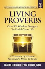 Distinguished Wisdom Presents. . . "Living Proverbs"-Vol.2