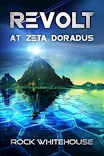 Revolt at Zeta Doradus: An ISC Fleet Novel 