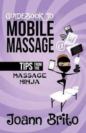 Guidebook to Mobile Massage