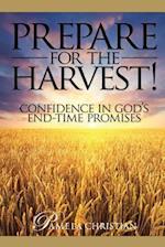 Prepare for the Harvest!