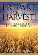 Prepare for the Harvest!