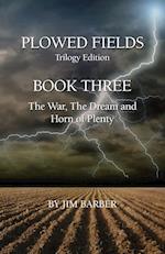 Plowed Fields Trilogy Edition