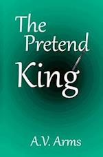 The Pretend King