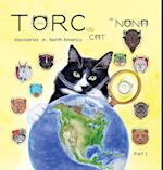 TORC the CAT discoveries in North America part 1