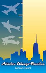 Aviation Chicago Timeline