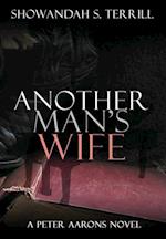 Another Man's Wife: A Love Story 