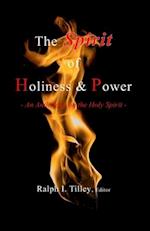 The Spirit of Holiness & Power