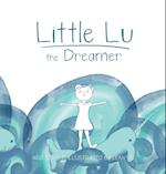 Little Lu the Dreamer 