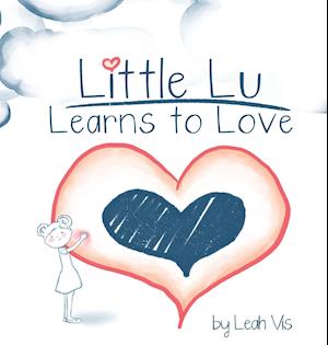 Little Lu Learns to Love