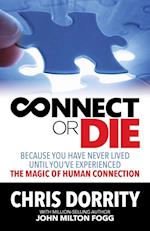 Connect or Die