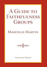 A Guide To Faithfulness Groups