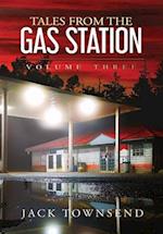 Tales from the Gas Station: Volume Three 