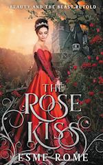 The Rose Kiss