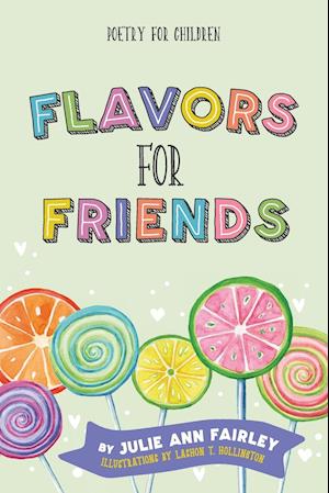 Flavors for Friends