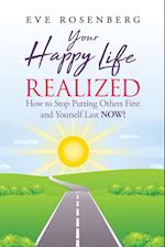 Your Happy Life Realized