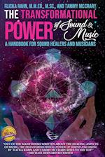 The Transformational Power of Sound and Music