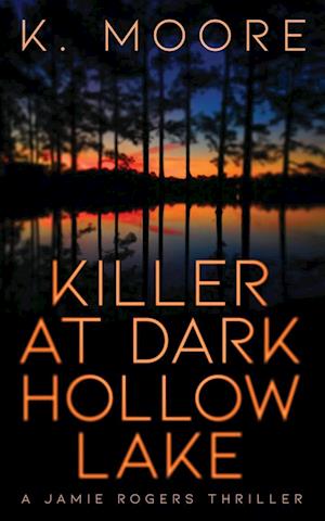 Killer at Dark Hollow Lake