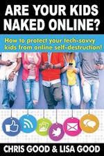 Are Your Kids Naked Online?