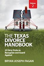 The Texas Divorce Handbook Volume 2