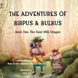 The Adventures of Birpus & Bulbus