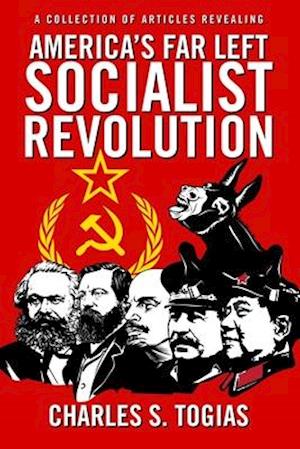 America's Far Left Socialist Revolution