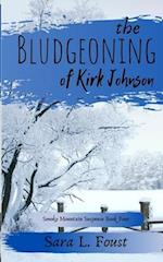 The Bludgeoning of Kirk Johnson 