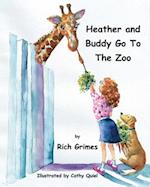 Heather and Buddy Go To The Zoo