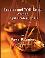 Trauma and Well-Being Among Legal Professionals 