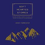 Soft Hearted Stories