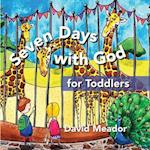 Seven Days with God for Toddlers