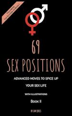 69 Sex Positions. Advanced Moves to Spice Up Your Sex Life (with illustrations). Book II 