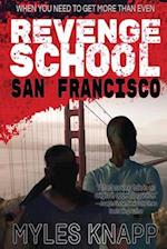 Revenge School San Francisco