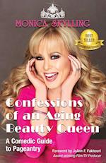 Confessions of an Aging Beauty Queen