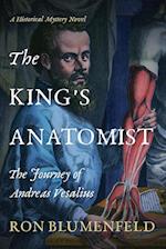 The King's Anatomist: The Journey of Andreas Vesalius 